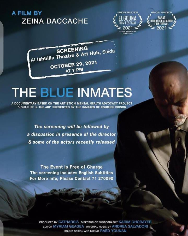 سينما في إشبيلية في صيدا تدعوكم إلى حضور الفيلم الوثائقي "السجناء الزرق" للمخرجة زينة دكاش يوم الجمعة 29 أكتوبر 2021