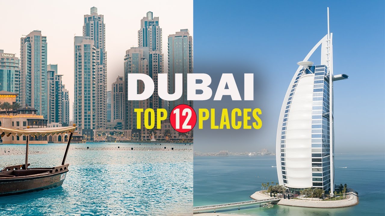 TOP 12 BEST PLACES TO VISIT IN DUBAI 2024